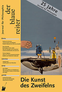 Kartonierter Einband Der Blaue Reiter. Journal für Philosophie / Die Kunst des Zweifelns von Peter Sloterdijk, Gernot Böhme, Harald Lesch