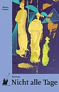 E-Book (epub) Nicht alle Tage von Markus Vinzent