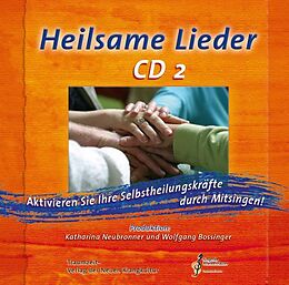 Audio CD (CD/SACD) Heilsame Lieder 2 von Wolfgang Bossinger, Katharina Neubronner