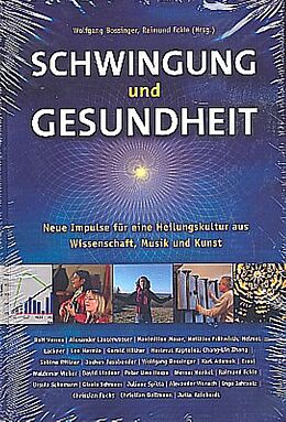 Livre Relié Schwingung und Gesundheit de Rolf Verres, Alexander Lauterwasser, Maximilian Moser