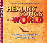 Audio CD (CD/SACD) Healing Songs of the World - Volume I von Wolfgang Bossinger, Katharina Bossinger