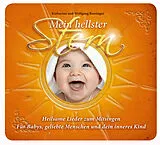 Audio CD (CD/SACD) Mein hellster Stern - Heilsame Lieder zum Mitsingen von Wolfgang Bossinger, Katharina Bossinger