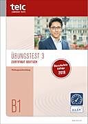 Zertifikat Deutsch B1 - Übungstest 3