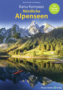Kartonierter Einband Kanu Kompass Nördliche Alpenseen von Björn Nehrhoff von Holderberg