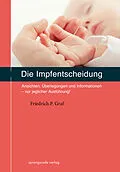 E-Book (epub) Die Impfentscheidung von Friedrich P Graf
