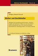 Fester Einband Bücher und Büchermacher von Wolfgang E Heinold