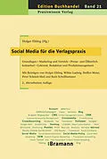 E-Book (epub) Social Media in der Verlagspraxis von Holger Ehling
