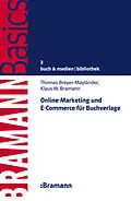 E-Book (epub) Online-Marketing und E-Commerce für Buchverlage von Thomas Breyer-Mayländer, Klaus-W. Bramann