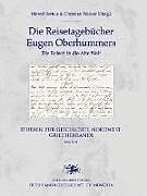 Fester Einband Die Reisetagebücher Eugen Oberhummers von Marcel Bertele, Christian Wacker