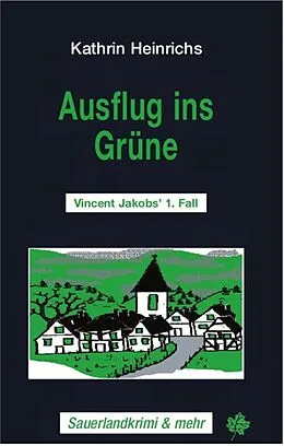 E-Book (epub) Ausflug ins Grüne von Kathrin Heinrichs