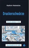 E-Book (epub) Druckerschwärze von Kathrin Heinrichs