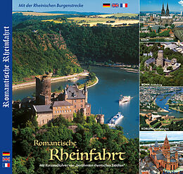 Fester Einband Romantische Rheinfahrt - Mit Städtetouren von KÖLN, BONN, KOBLENZ, MAINZ von Horst Ziethen