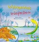Fester Einband Schlangenhals und Trampelbein von Helen Piers