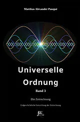 Fester Einband Universelle Ordnung Band 3 von Matthias Alexander Pauqué