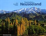 Fester Einband Faszination Neuseeland von Urs Bachmann