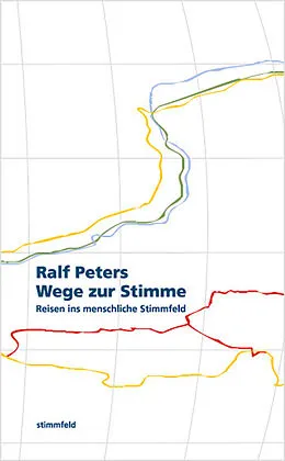 E-Book (epub) Wege zur Stimme. von Ralf Peters