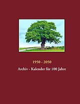 Fester Einband 1950 - 2050 Archiv-Kalender von 