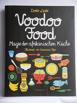 Fester Einband voodoofood Magie der afrikanischen Küche von Dodo Liadé