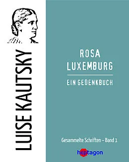 E-Book (epub) Rosa Luxemburg von Luise Kautsky