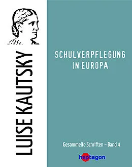 E-Book (epub) Schulverpflegung in Europa von Luise Kautsky