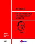E-Book (epub) Von der bürgerlichen zur proletarischen Revolution von Otto Rühle