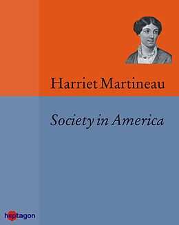 E-Book (epub) Society in America von Harriet Martineau