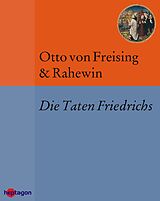 E-Book (epub) Die Taten Friedrichs von Otto von Freising, Rahewin