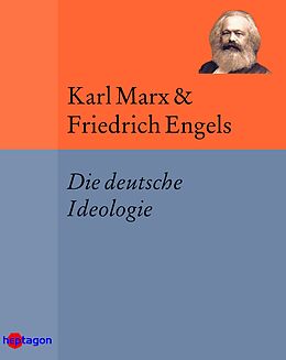 E-Book (epub) Die deutsche Ideologie von Karl Marx, Friedrich Engels