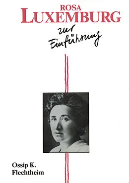 E-Book (epub) Rosa Luxemburg zur Einführung von Ossip K. Flechtheim