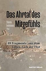 E-Book (epub) Das Ahrtal des Mitgefühls von Diana Ivanova