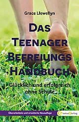 Kartonierter Einband (Kt) Das Teenager Befreiungs Handbuch von Grace Llewellyn