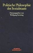 Kartonierter Einband Politische Philosophie des Sozialstaats von Wolfgang Kersting