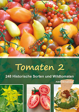 Kartonierter Einband Tomaten 2 von Adelheid Coirazza