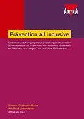 E-Book (epub) Prävention all inclusive von Simone Gottwald-Blaser, Adelheid Unterstaller