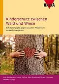 E-Book (epub) Kinderschutz zwischen Wald und Wiese von Anja Bawidamann, Yvonne Oeffling, Petra Straubinger