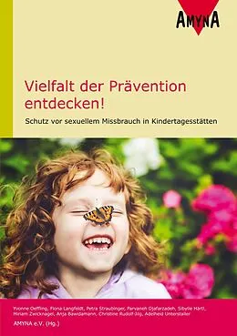 E-Book (epub) Vielfalt der Prävention entdecken! von Yvonne Oeffling, Adelheid Unterstaller, Sibylle Härtl