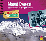 Audio CD (CD/SACD) Abenteuer &amp; Wissen: Mount Everest von Maja Nielsen