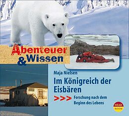 Audio CD (CD/SACD) Im Königreich der Eisbären von Maja Nielsen