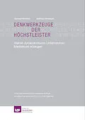 E-Book (epub) Denkwerkzeuge der Höchstleister von Gerhard Wohland, Matthias Wiemeyer
