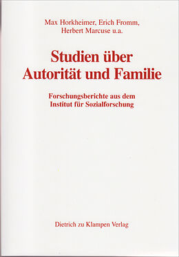 Kartonierter Einband Studien über Autorität und Familie von Max Horkheimer, Erich Fromm, Herbert Marcuse