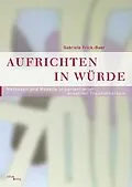 E-Book (epub) Aufrichten in Würde von Gabriele Frick-Baer