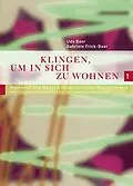 E-Book (epub) Klingen, um in sich zu wohnen, Band 1 von Udo Baer, Gabriele Frick-Baer