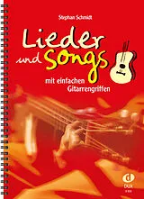 Geheftet Lieder und Songs mit einfachen Gitarrengriffen von Stephan Schmidt