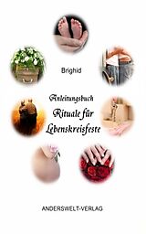 E-Book (epub) Anleitungsbuch Rituale für Lebenskreisfeste von Brighid