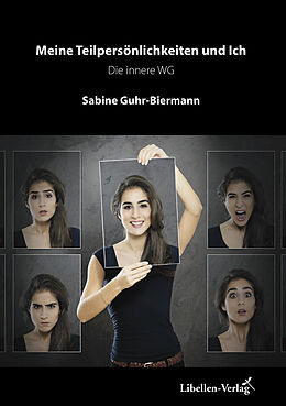 E-Book (epub) Meine Teilpersönlichkeiten und Ich von Sabine Guhr-Biermann