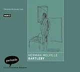 Audio CD (CD/SACD) Bartleby von Herman Melville