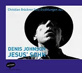 Audio CD (CD/SACD) Jesus' Sohn von Denis Johnson