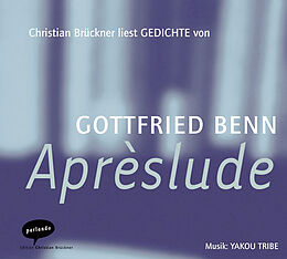 Audio CD (CD/SACD) Aprèslude von Gottfried Benn