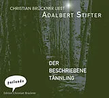 Audio CD (CD/SACD) Der beschriebene Tännling von Adalbert Stifter