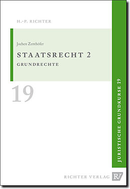 Kartonierter Einband Juristische Grundkurse / Band 19 - Staatsrecht 2 von Jochen Zenthöfer